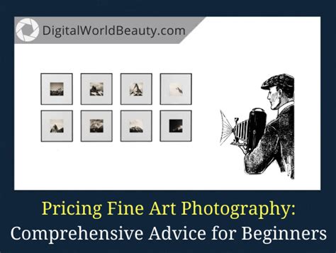 How to Price Fine Art Photography Prints: A Comprehensive Guide with Q&A